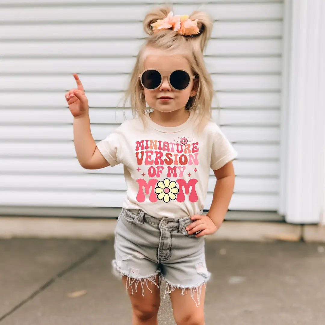 Mini Version of My Mom Shirt