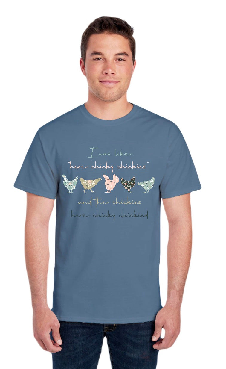 Here Chicky Chicky Shirt